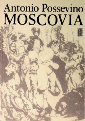 Moscovia - Antonio Possevino - książka  wyd. 1988