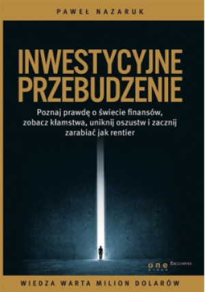 Inwestycyjne przebudzenie - Paweł Nazaruk - książka  wyd. 2014