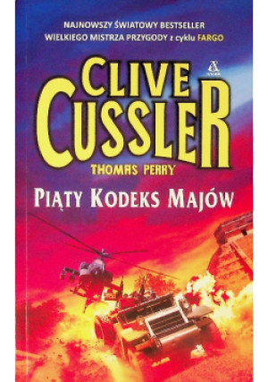 Piąty kodeks Majów - Clive Cussler, Thomas Perry - książka  wyd. 2015