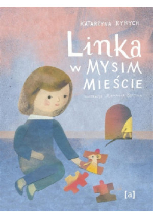 Linka w mysim mieśćie - Katarzyna Ryrych - książka  wyd. 2023