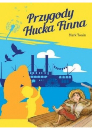 Przygody Hucka Finna - Mark Twain - książka  wyd. 2019