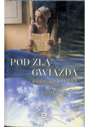 Pod złą gwiazdą - Ewa Popławska - książka  wyd. 2020