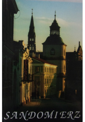Sandomierz - Marek Juszczak - książka  wyd. 2000