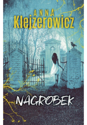 Nagrobek - Anna Klejzerowicz - książka  wyd. 2021
