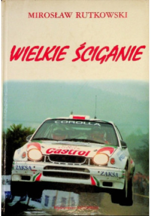 Wielkie ściganie - Mirosław Rutkowski - książka  wyd. 1998