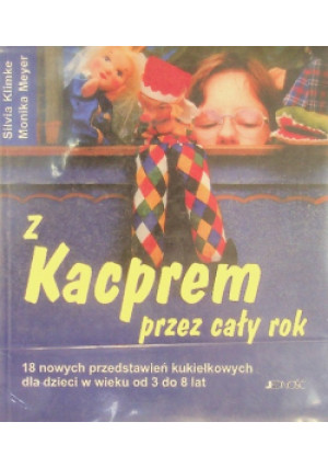 Z Kacprem przez cały rok - Silvia Klimke, Monika Meyer - książka  wyd. 2002