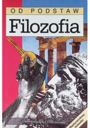 Od podstaw filozofia - Dave Robinson - książka  wyd. 1999