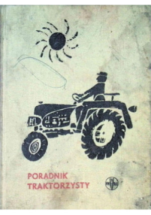 Poradnik traktorzysty - H. Szemiot - książka  wyd. 1961