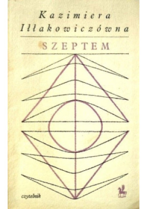 Szeptem - Kazimiera Iłłakowiczówna - książka historyczna wyd. 1966