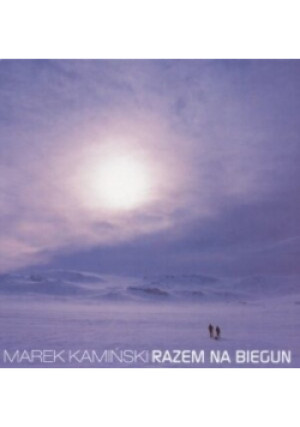 Razem na biegun - Marek Kamiński - książka  wyd. 2005