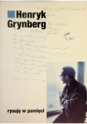 Rysuję w pamięci - Henryk Grynberg - książka  wyd. 1995
