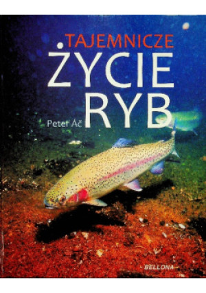 Tajemnicze życie ryb - Peter Ac - książka  wyd. 2010
