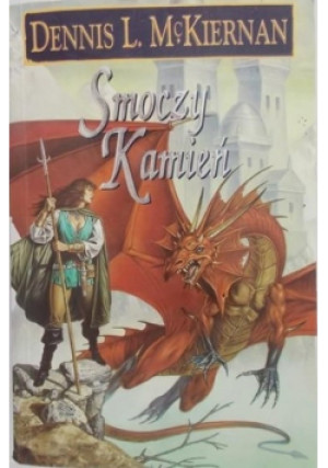 Smoczy Kamień - Dennis L. McKiernan - książka fantasy wyd. 2002