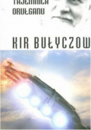 Tajemnica Orułganu - Kir Bułyczow - książka  wyd. 2007