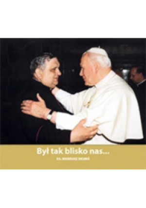 Był tak blisko nas - Ireneusz Skubiś - książka  wyd. 2014