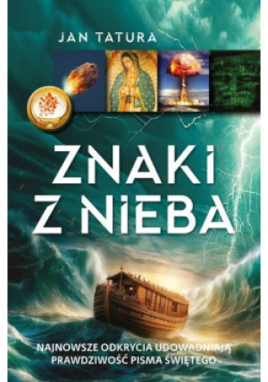 Znaki z Nieba - Jan Tatura - książka  wyd. 2025