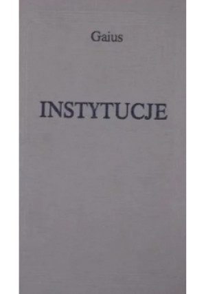 Gaius Instytucje - Gaius - książka  wyd. 1982