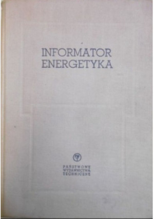 Informator energetyka - książka  wyd. 1960