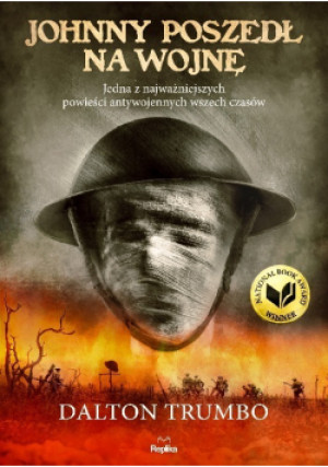 Johnny poszedł na wojnę - Dalton Trumbo - książka  wyd. 2022