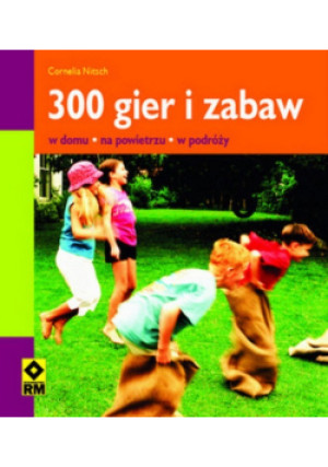 300 gier i zabaw - Cornelia Nitsch - książka  wyd. 2006