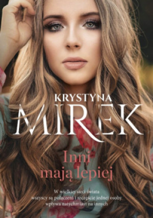 Inni mają lepiej - Krystyna Mirek - książka  wyd. 2025