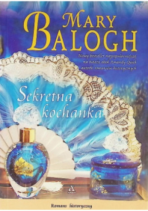 Sekretna kochanka - Mary Balogh - książka  wyd. 2013