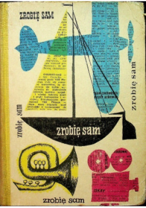 Zrobię sam - Zygmunt M. Ciesielski - książka  wyd. 1957