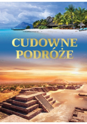 Cudowne podróże - książka  wyd. 2022