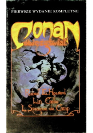 Conan Obieżyświat - Robert E. Howard, Lin Carter, L. Spraque de Camp - książka fantasy wyd. 1991