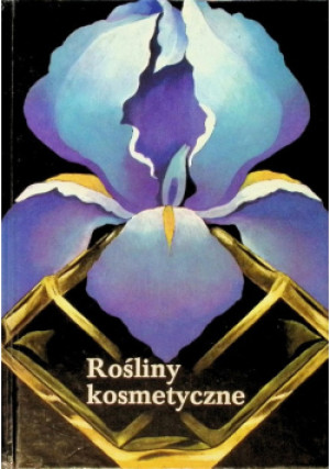 Rośliny kosmetyczne - książka  wyd. 1984