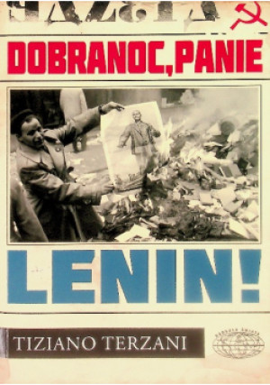 Dobranoc panie Lenin - Tiziano Terzani - książka historyczna wyd. 2011