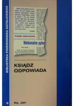 Ksiądz odpowiada - Ksiądz Jan - książka  wyd. 2000