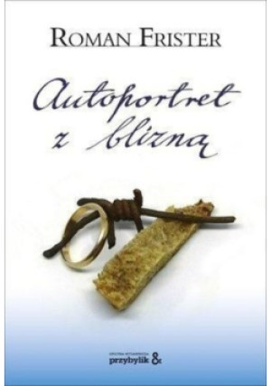 Autoportret z blizną - Roman Frister - książka  wyd. 2019