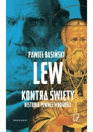 Lew kontra święty - Pawieł Basiński - książka historyczna wyd. 2016