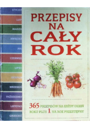 Przepisy na cały rok - książka  wyd. 2013