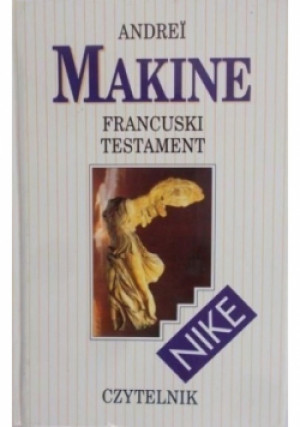 Francuski testament - Andrei Makine - książka  wyd. 1997