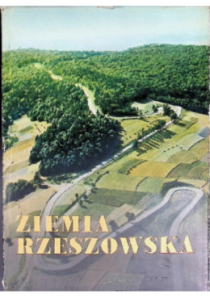 Ziemia Rzeszowska - książka  wyd. 1972