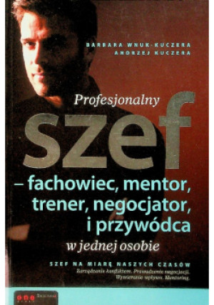 Profesjonalny szef - Andrzej Kuczerowie - książka  wyd. 2010