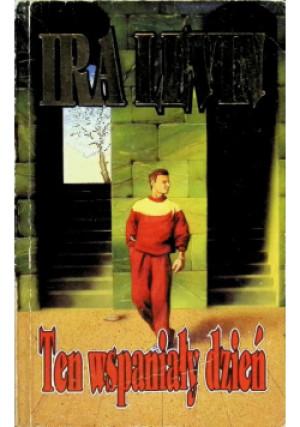 Ten wspaniały dzień - Ira Lewin - książka  wyd. 1995
