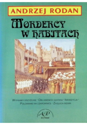 Mordercy w habitach - Andrzej Rodan - książka  wyd. 2006