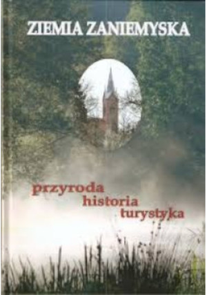 Ziemia zaniemyska - Henryka Noetzel - książka historyczna wyd. 2014