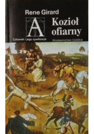 Kozioł ofiarny - Rene Girard - książka historyczna wyd. 1987