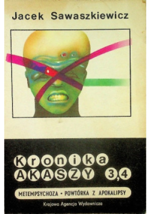 Kronika Akaszy 3,4 - Jacek Sawaszkiewicz - książka  wyd. 1990