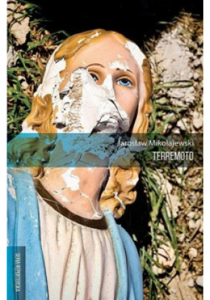 Terremonto - Jarosław Mikołajewski - książka historyczna wyd. 2017