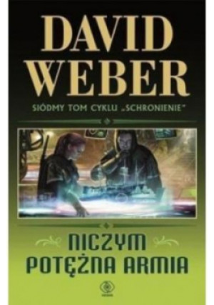Niczym potężna armia Tom 7 - David Weber - książka fantasy wyd. 2015