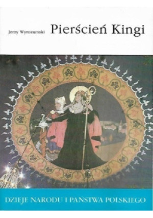 Pierścień Kingi - Jerzy Wyrozumski - książka  wyd. 1999