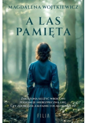 A las pamięta - Magdalena Wojtkiewicz - książka  wyd. 2025