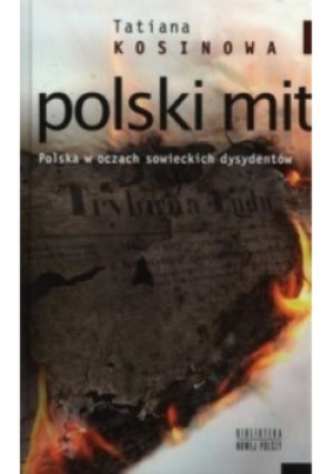 Polski mit - Rafał Habielski - książka historyczna wyd. 2012