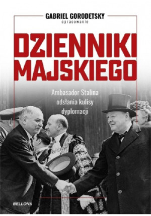 Dzienniki Majskiego - Gabriel Gorodetsky (opr.) - książka  wyd. 2024