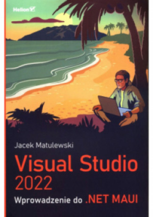 Visual Studio 2022 - Jacek Matulewski - książka  wyd. 2023